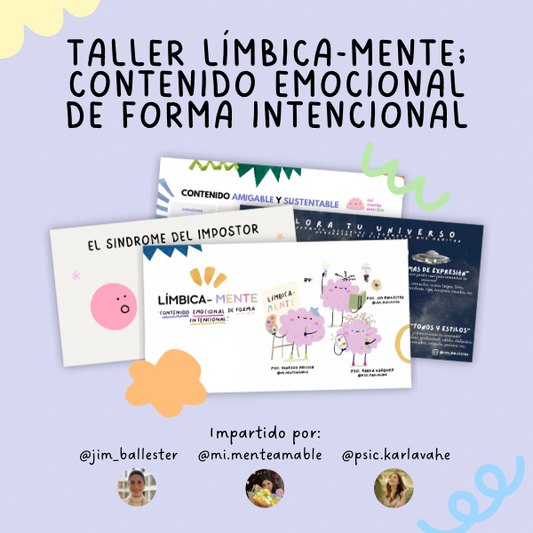Taller Límbica-Mente; contenido emocional de forma intencional 📱